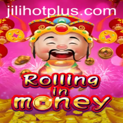 RollingInMoney: A Thrilling Adventure with JILIHOT
