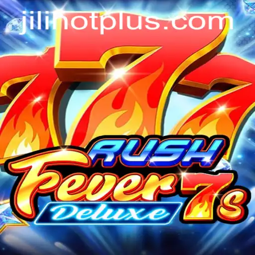 Discover the Thrills of RushFever7sDeluxe: A New Era with JILIHOT